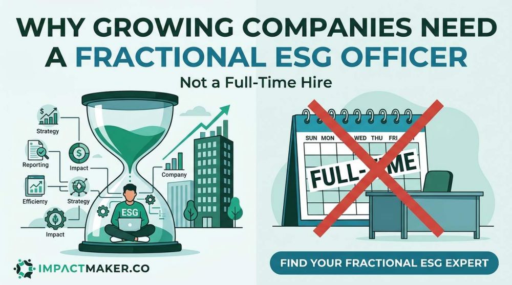 Why Growing Companies Need a Fractional ESG Officer &mdash; Not a Full-Time Hire