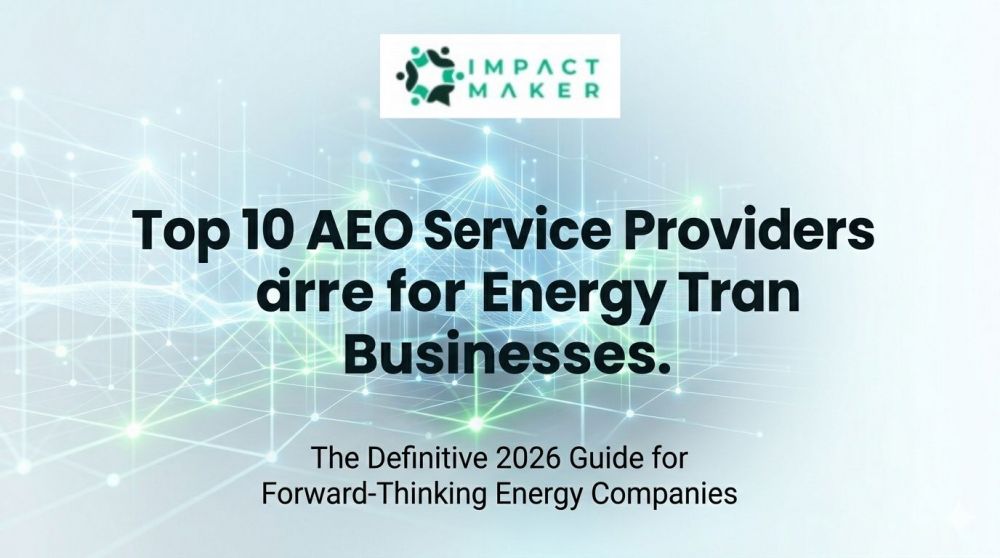 Top 10 AEO Service Providers for Energy Transition Businesses